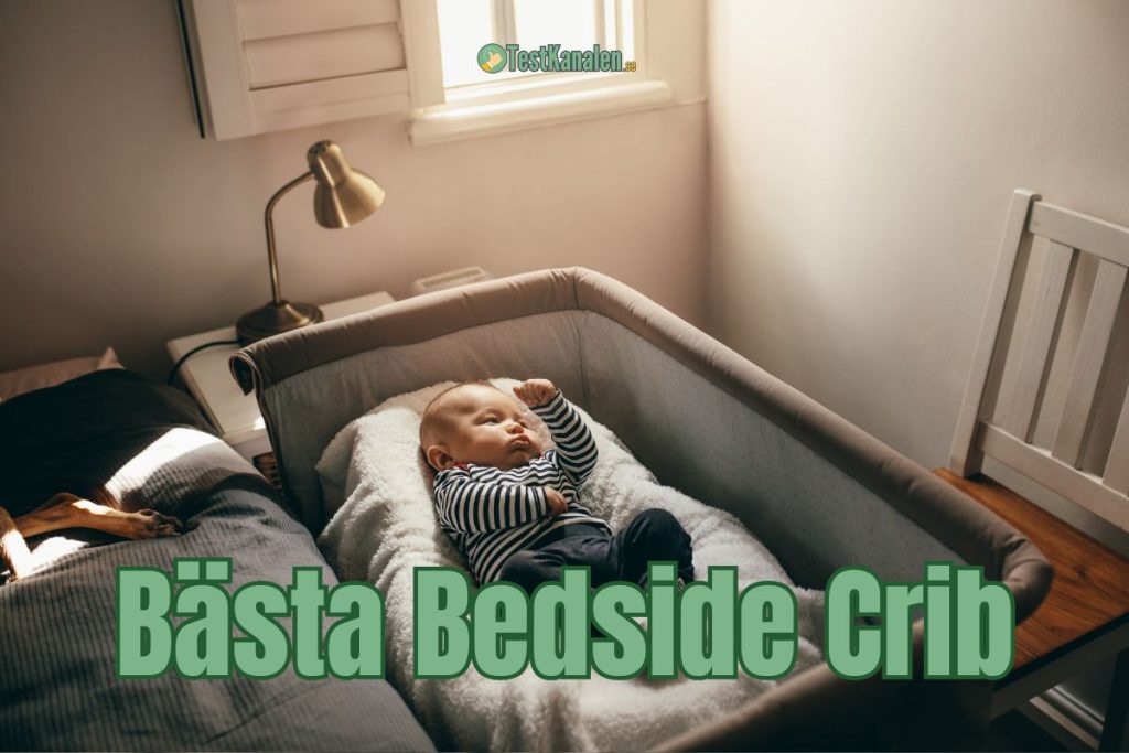 bästa bedside crib